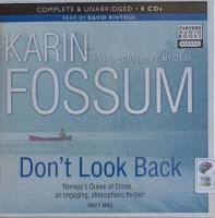 Don't Look Back written by Karin Fossum performed by David Rintoul on Audio CD (Unabridged)